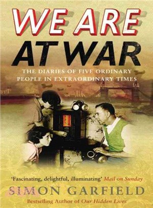 We Are at War ― The Diaries of Five Ordinary People in Extraordinary Times