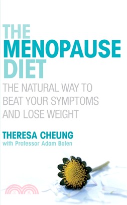 The Menopause Diet：The natural way to beat your symptoms and lose weight