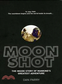 Moonshot ─ The Inside Story of Mankind's Greatest Adventure