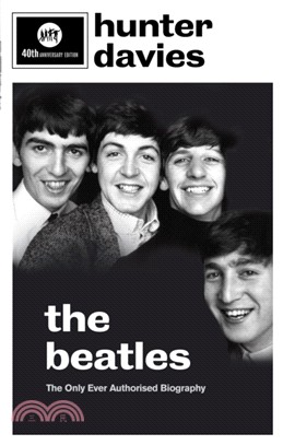 The Beatles：The Authorised Biography