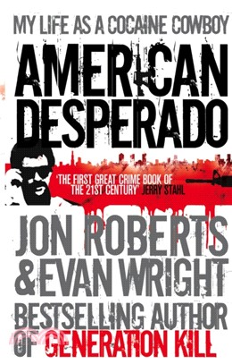 American Desperado：My life as a Cocaine Cowboy