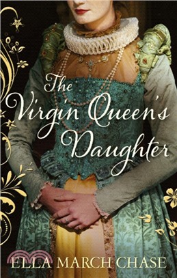 The Virgin Queen's Daughter