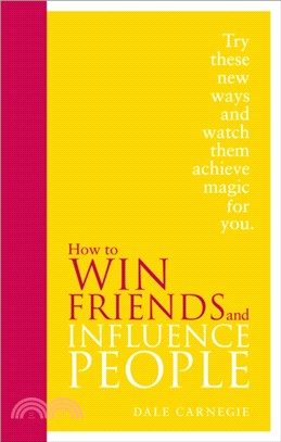 How to Win Friends and Influence People：Special Edition