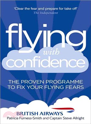 Flying With Confidence ─ The Proven Programme to Fix Your Flying Fears