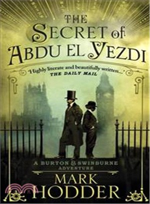 The Secret of Abdu El Yezdi: The Burton & Swinburne Adventures