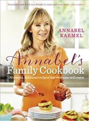 Annabel Karmel's Family Cookbook