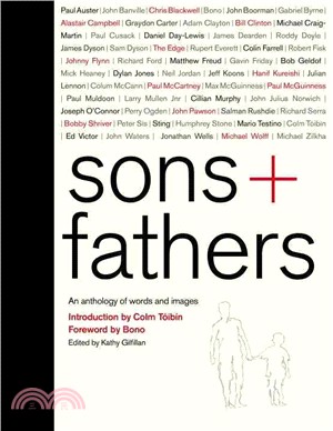 Sons + Fathers ─ An Anthology of Words and Images