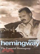 The Essential Hemingway