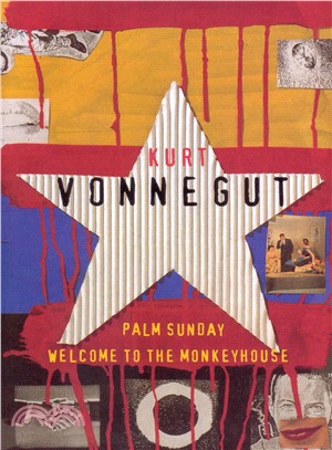 Welcome To The Monkey House and Palm Sunday: An Autobiographical Collage: 'Welcome to the Monkey House', 'Palm Sunday'