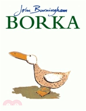 Borka  : the adventures of a goose with no feathers