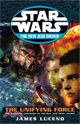 Star Wars: The New Jedi Order - The Unifying Force