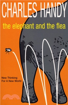 The Elephant And The Flea：New Thinking For A New World