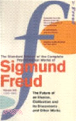 Complete Psychological Works Of Sigmund Freud, The Vol 21
