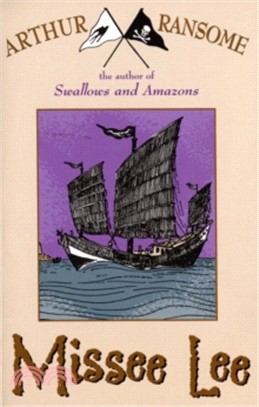 Missee Lee :[the Swallows and Amazons in the China Seas] /