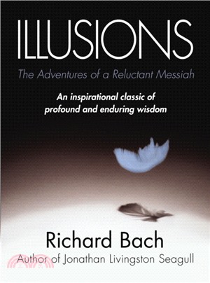 Illusions：The Adventures of a Reluctant Messiah