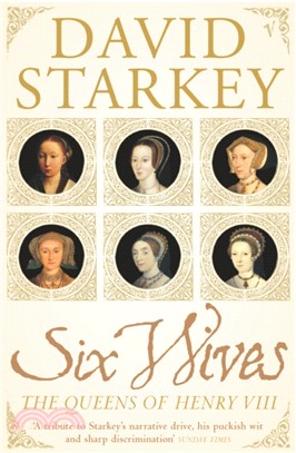 Six Wives：The Queens of Henry VIII