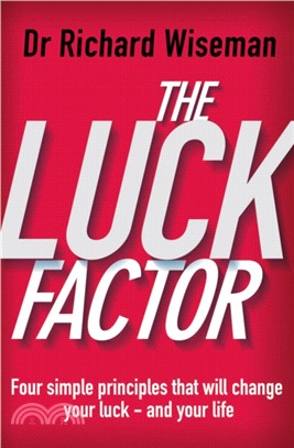 The Luck Factor：The Scientific Study of the Lucky Mind