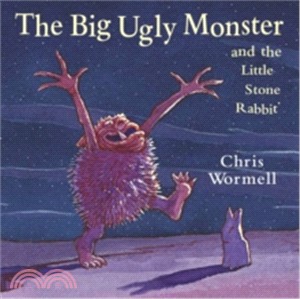 The Big Ugly Monster And The Little Stone Rabbit