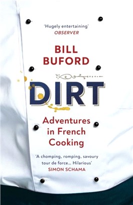 Dirt：Adventures in French Cooking