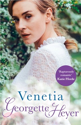 Venetia：Georgette Heyer Classic Heroines