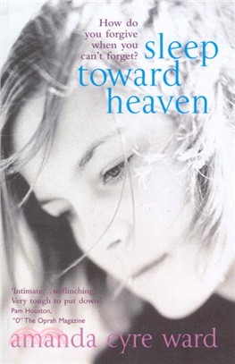 Sleep Toward Heaven：How do you forgive when you can't forget?