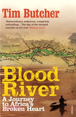 Blood River：A Journey to Africa's Broken Heart