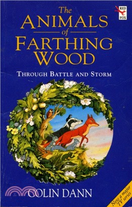 Through Battle And Storm：The Animals of Farthing Wood