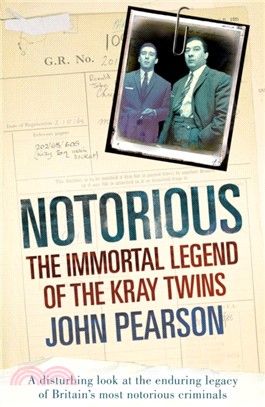 Notorious：The Immortal Legend of the Kray Twins