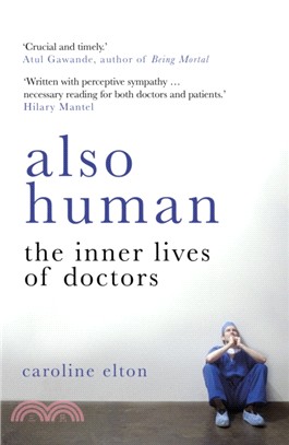 Also Human：The Inner Lives of Doctors