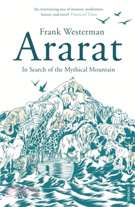 Ararat：In Search of the Mythical Mountain