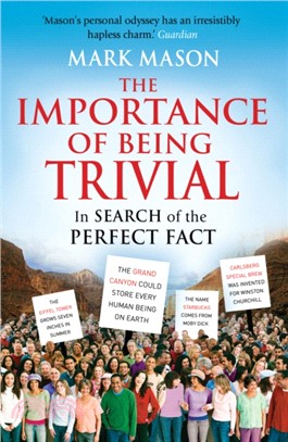 The Importance of Being Trivial：In Search of the Perfect Fact