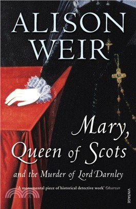 Mary Queen of Scots：And the Murder of Lord Darnley