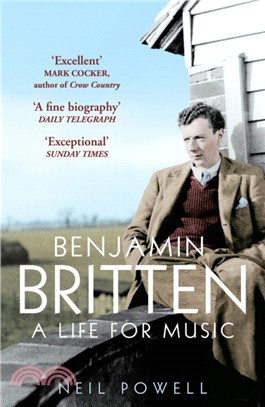 Benjamin Britten：A Life For Music