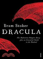 Dracula: With an Essential Guide to the Undead