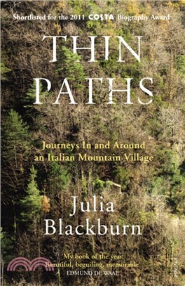Thin Paths：Journeys in and around an Italian Mountain Village
