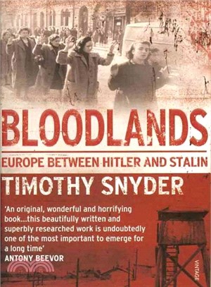 Bloodlands: Europe between Hitler and Stalin