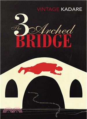 The Three-Arched Bridge (Vintage Classics)