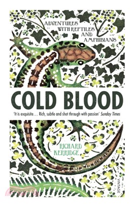 Cold Blood：Adventures with Reptiles and Amphibians