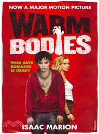 Warm Bodies : Film Tie-In