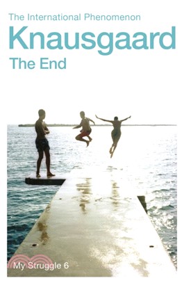 The End：My Struggle Book 6