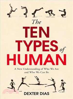 The ten types of human :who we are and who we can be /