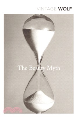 The Beauty Myth：How Images of Beauty are Used Against Women