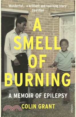 A Smell of Burning：A Memoir of Epilepsy