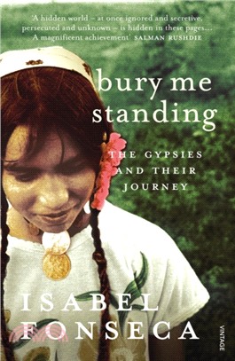 Bury Me Standing：The Gypsies and their Journey