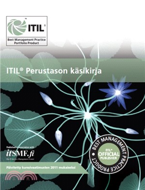 ITIL perustason kesikirja：[Finnish translation of ITIL foundation handbook]