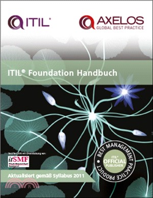 ITIL foundation handbook：[German translation of ITIL foundation handbook]