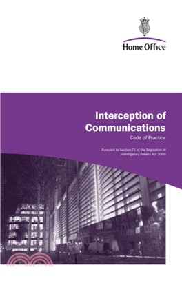 Interception of Communications：Code of Practice