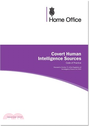 Covert human intelligence sources：code of practice