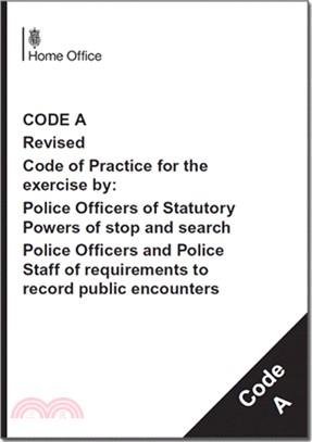 Police and Criminal Evidence Act 1984 (PACE) 67 (7B)：code A: revised code of practice for the exercise by: Police Officers of Statutory Powers of stop and search, police officers and police staff of
