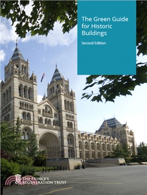 The green guide for historic buildings：how to improve the environmental performance of listed and historic buildings